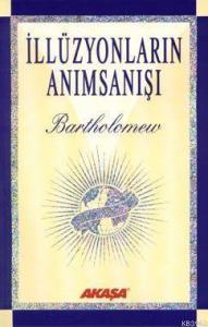 İllüzyonların Anımsanışı; Yüksek Boyutlardan Bir Varlığın Bilgelik ve Sevgi Dolu Mesajları
