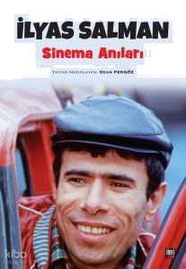 İlyas Salman Sinema Anıları