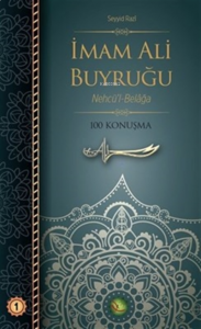 İmam Ali Buyruğu Cilt: 1 ;Nehcü'l-Belağa
