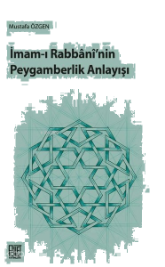 İmam-ı Rabbani'nin Peygamberlik Anlayışı