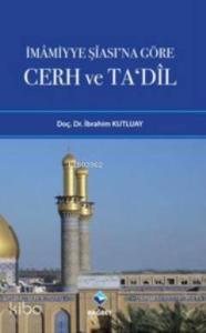 İmamiyye Şiası'na Göre Cerh ve Ta'dil