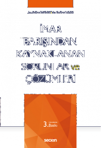 İmar Barışından Kaynaklanan Sorunlar ve Çözümleri