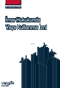 İmar Hukukunda Yapı Kullanma İzni