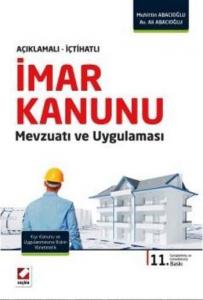 İmar Kanunu Mevzuatı ve Uygulaması (Ciltli); Açıklamalı – İçtihatlı