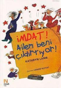İmdat! Ailem Beni Çıldırtıyor!; Aile Sorunlariyla Basetme Yöntemleri