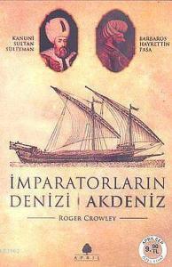 İmparatorların Denizi Akdeniz (Cep Boy)