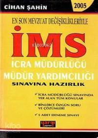 İms; İcra Müdürlüğü Müdür Yardımcılığı Sınavına Hazırlık