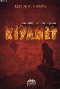 İnceldiği Yerden Kopsun Kıyamet