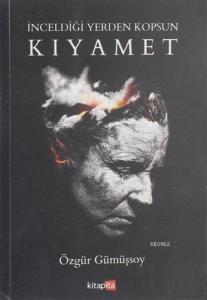 İnceldiği Yerden Kopsun Kıyamet