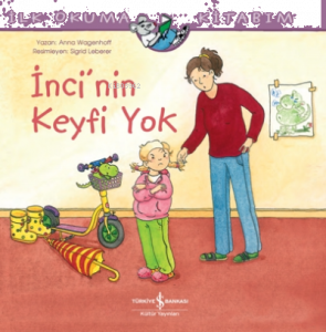 İnci’nin Keyfi Yok
