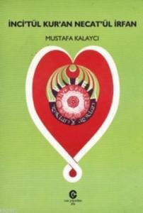 İnci'tül Kur'an Necat'ül İrfan