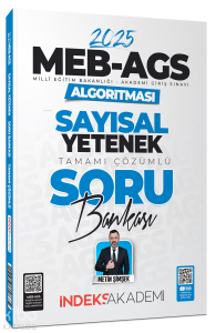 İndeks Akademi 2025 MEB-AGS Algoritması Sayısal Yetenek Soru Bankası Çözümlü