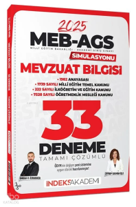İndeks Akademi 2025 MEB-AGS Simülasyonu Mevzuat Bilgisi 33 Deneme Çözümlü