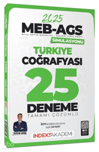 İndeks Akademi 2025 MEB-AGS Simülasyonu Türkiye Coğrafyası 25 Deneme Çözümlü