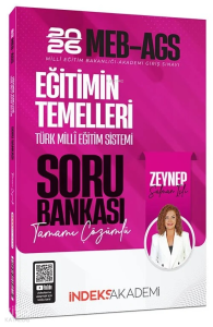 İndeks Akademi 2026 MEB-AGS Eğitimin Temelleri ve Türk Milli Eğitim Sistemi Soru Bankası Çözümlü