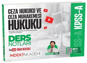 İndeks Akademi KPSS A Grubu Ceza Hukuku ve Ceza Muhakemesi Hukuku Video Ders Notları