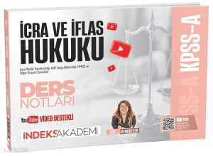 İndeks Akademi KPSS A Grubu İcra ve İflas Hukuku Video Ders Notları