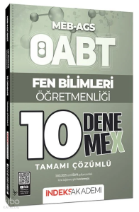 İndeks Akademi ÖABT MEB-AGS Fen Bilimleri Öğretmenliği 10 DenemeX Çözümlü