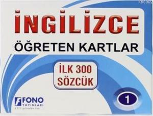 İngilizce Öğreten Kartlar 1; İlk 300 Sözcük