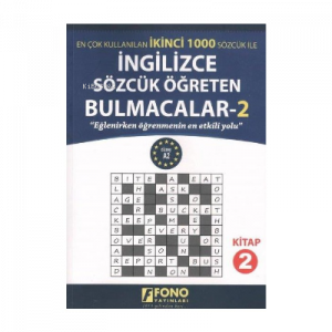 İngilizce Sözcük Öğreten Bulmacalar 2 (En çok kullanılan ilk 2000 sözcük'le)
