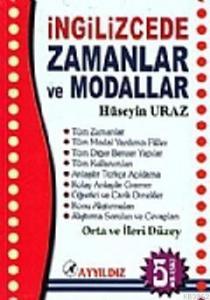İngilizcede Zamanlar ve Modallar