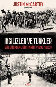 İngilizler ve Türkler;Bir Düşmanlığın Tarihi (1893-1923)