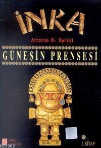 İnka 1  - Güneşin Prensesi