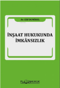 İnşaat Hukukunda İmkansızlık