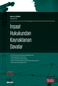 İnşaat Hukukundan Kaynaklanan Davalar