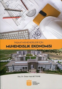 İnşaat Mühendisleri İçin Mühendislik Ekonomisi