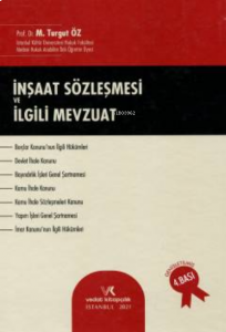İnşaat Sözleşmesi ve İlgili Mevzuat