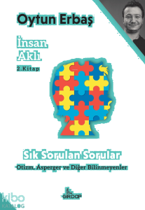 İnsan Aklı 2 – Sık Sorulan Sorular;Otizm, Asperger ve Diğer Bilinmeyenler