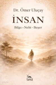 İnsan;Bilge-Nebi-Beşer