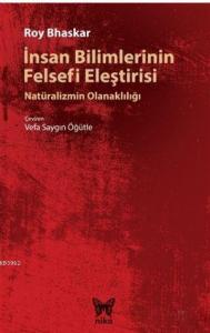 İnsan Bilimlerinin Felsefi Eleştirisi; Natüralizmin Olanaklılığı