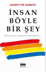 İnsan Böyle Bir Şey