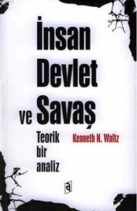 İnsan Devlet ve Savaş - Teorik Bir Analiz