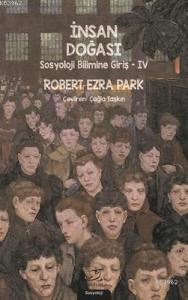 İnsan Doğası - Sosyoloji Bilimine Giriş 4