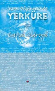 İnsan Düşüncesinde Yerküre (Ciltli)