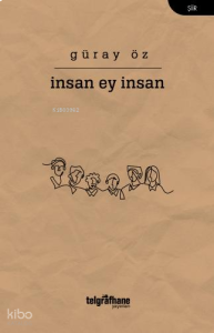 İnsan Ey İnsan