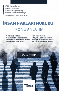 İnsan Hakları Hukuku Konu Anlatımı
