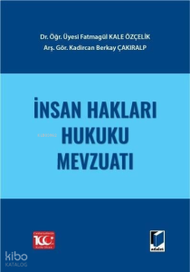 İnsan Hakları Hukuku Mevzuatı (Ciltli)