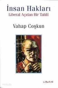 İnsan Hakları Liberal Açıdan Bir Tahlil