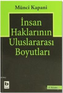 İnsan Haklarının Uluslararası Boyutları