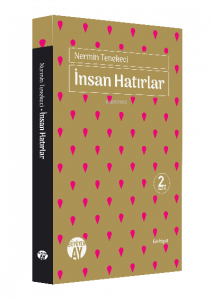 İnsan Hatırlar