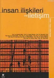 İnsan İlişkileri Ve İletişim