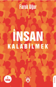 İnsan Kalabilmek
