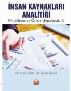 İnsan Kaynakları Analitiği; Modelleme ve Örnek Uygulamalarla
