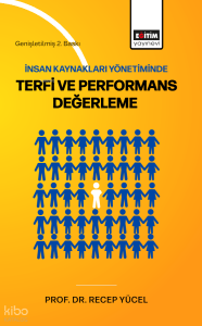İnsan Kaynakları Yönetiminde Terfi ve Performans Değerleme