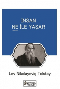 İnsan ne ile yaşar?
