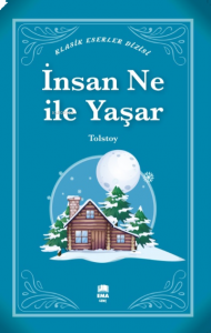 İnsan Ne ile Yaşar?